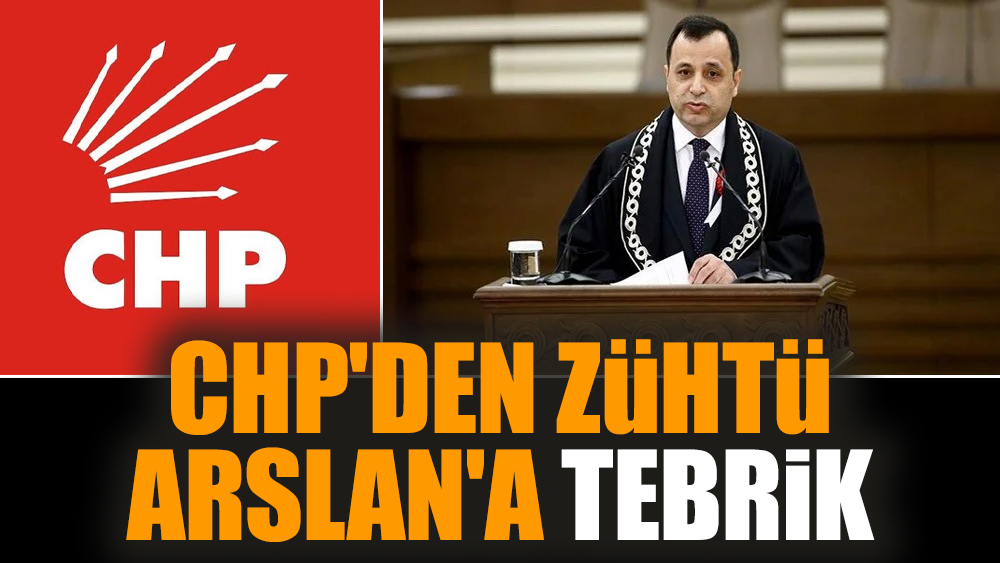 CHP'den Zühtü Arslan'a tebrik mesajı