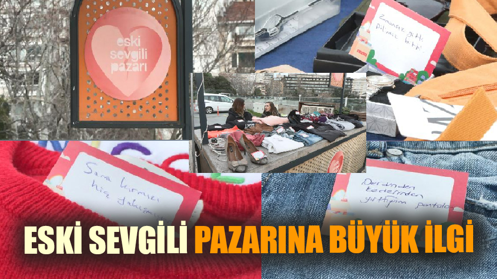 Sevgililer gününe özel eski sevgili pazarı kuruldu