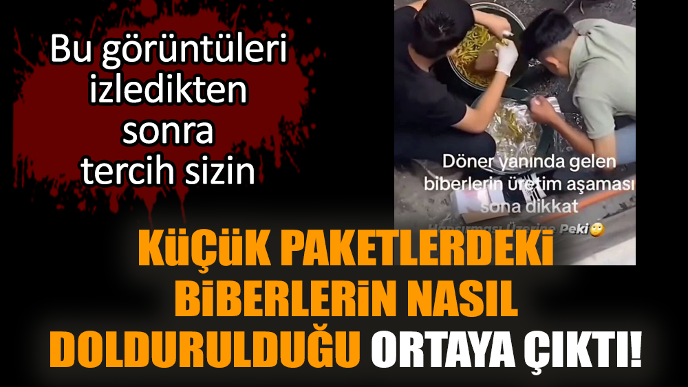 Küçük paketlerdeki biberlerin nasıl doldurulduğu ortaya çıktı!