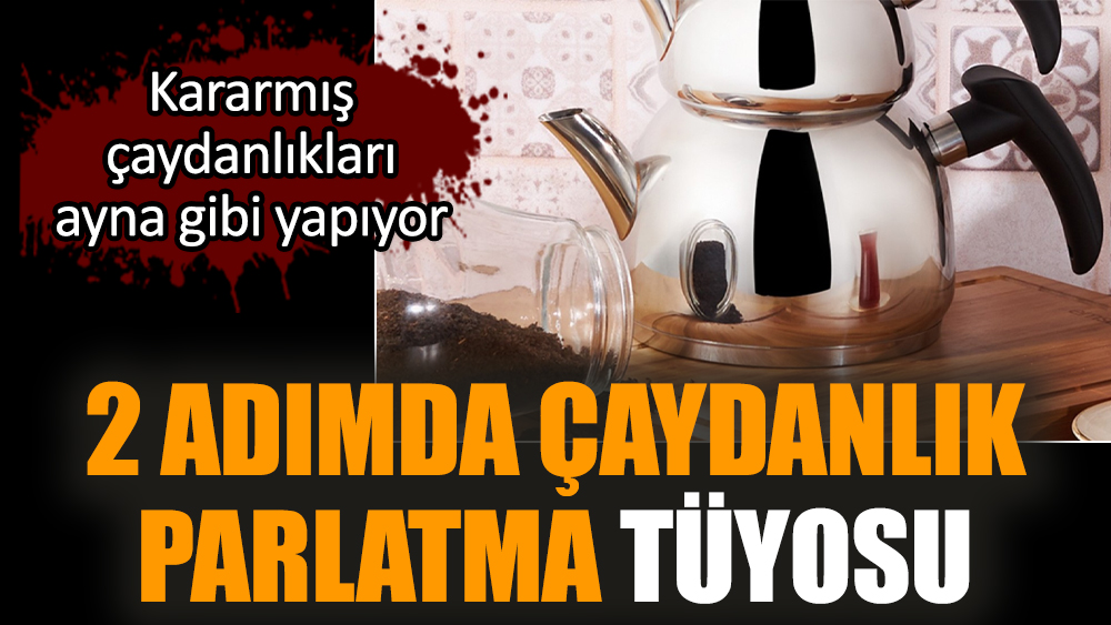 2 adımda çaydanlık parlatma tüyosu