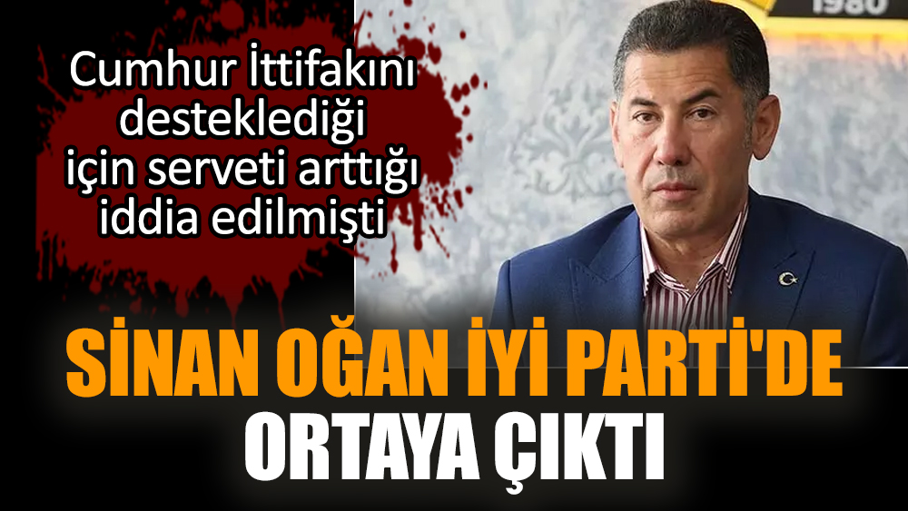 Sinan Oğan İYİ Parti'de ortaya çıktı