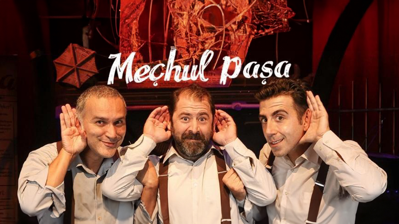 Meçhul Paşa Tiyatro Oyunu