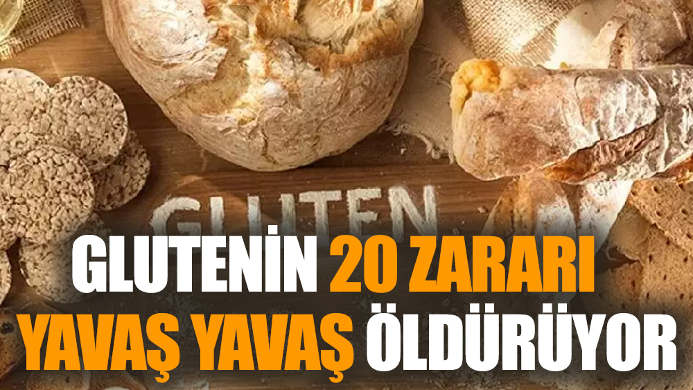 Glutenin yaptığı 20 hastalık!