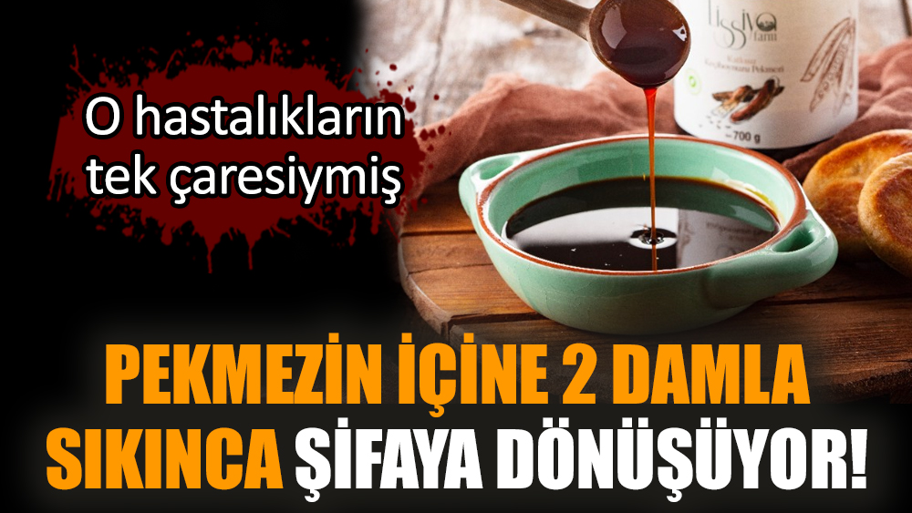 Pekmezin içine 2 damla sıkınca şifaya dönüşüyor!