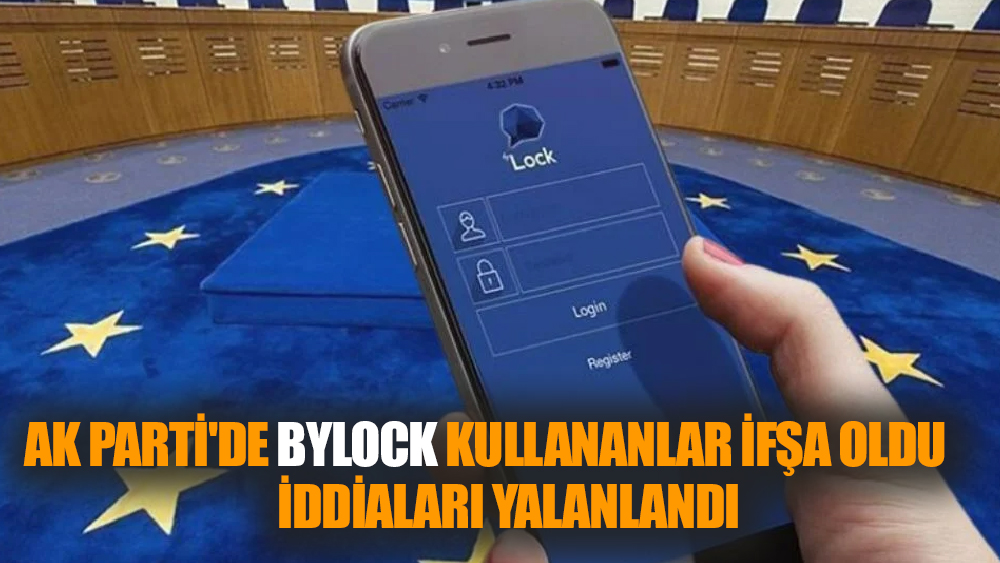 AK Parti'de ByLock kullananlar ifşa oldu iddiası