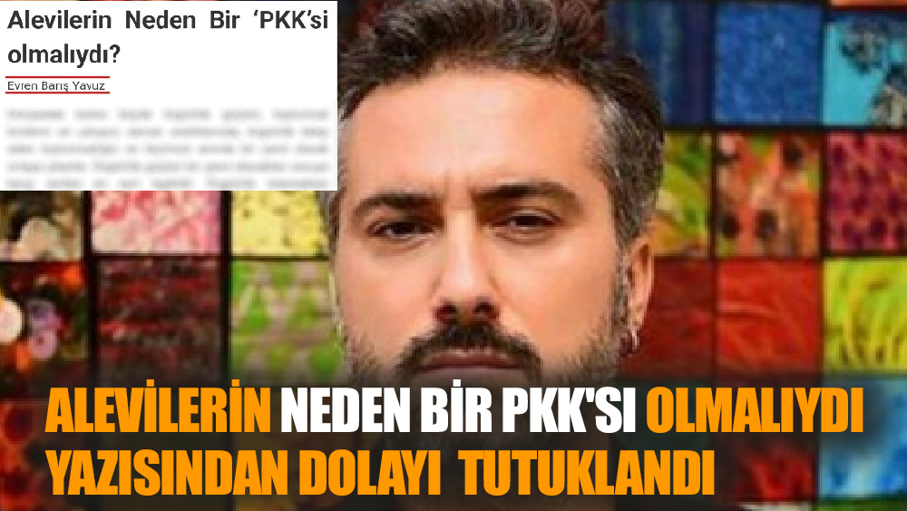 Evren Barış Yavuz Sosyal Medya Yazısı Nedeniyle Tutuklandı