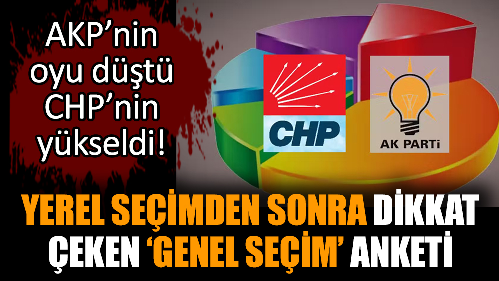 Yerel seçimden sonra dikkat çeken ‘genel seçim’ anketi