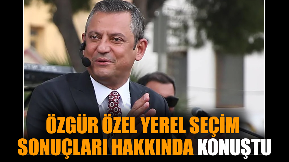 Özgür Özel yerel seçim sonuçları hakkında konuştu