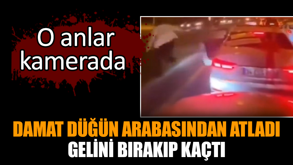 Damat düğün arabasından atladı gelini bırakıp kaçtı