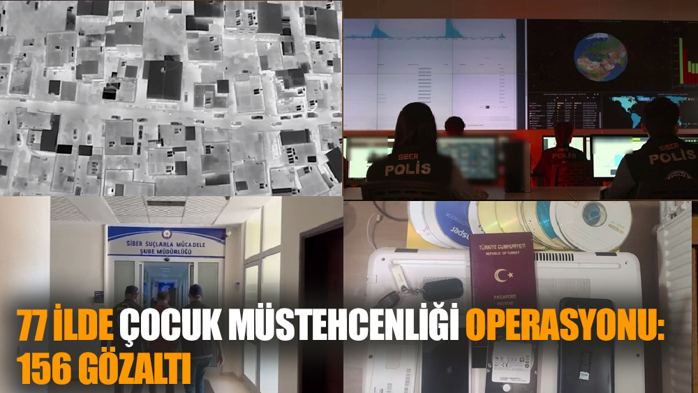 77 İlde Çocuk İstismarı Operasyonu: 156 Gözaltı