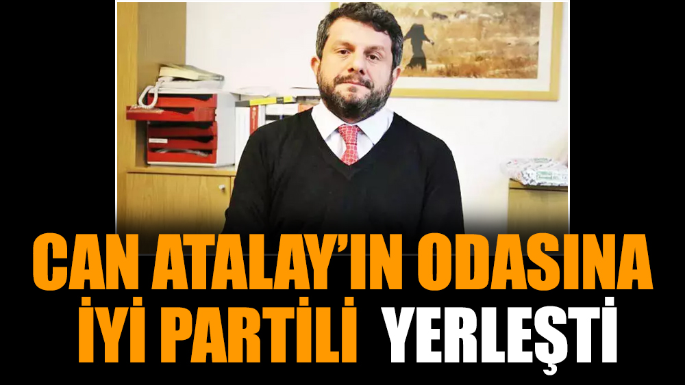 Can Atalay’ın odasına İYİ Partili isim yerleşti