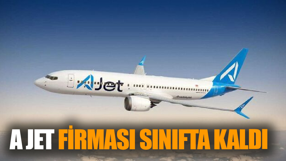 A Jet firması sınıfta kaldı