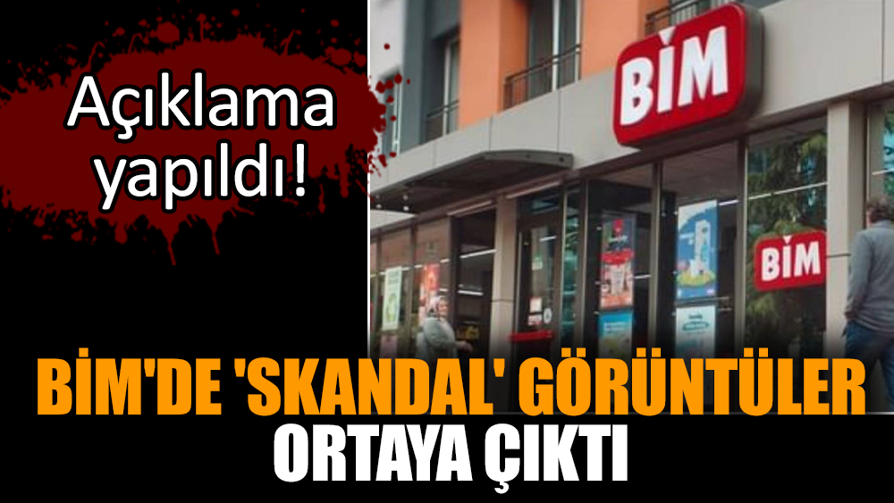 BİM'de 'skandal' görüntüler ortaya çıktı