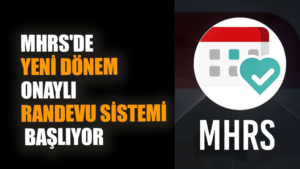 MHRS'de yeni dönem başlıyor