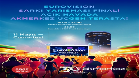 Eurovision Şarkı Yarışması  Akmerkez'de  izlenebilecek