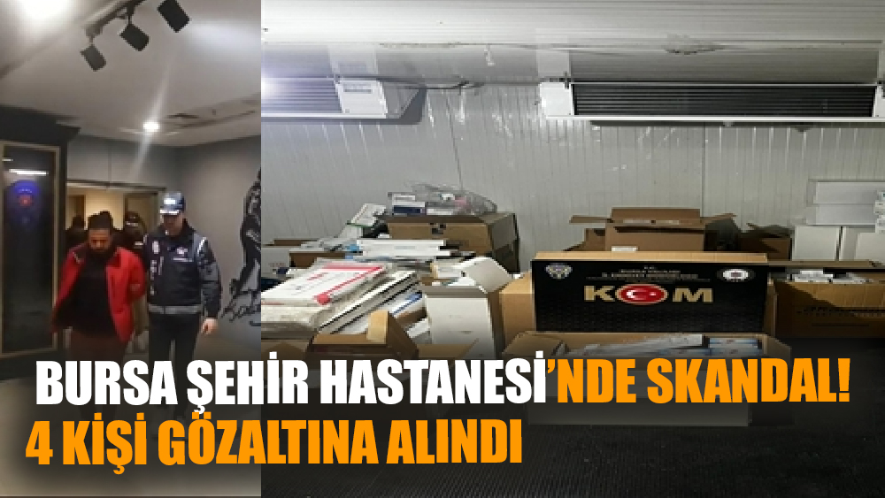 Şehir Hastanesi'nde Skandal! 4 Kişi Gözaltına Alındı