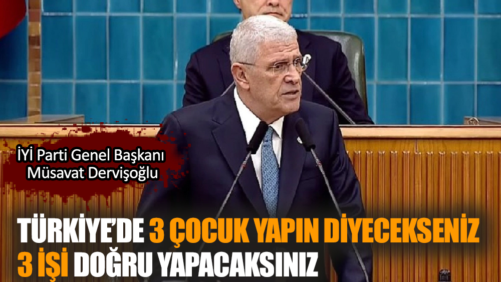 Müsavat Dervişoğlu: Türkiye'de 3 Çocuk İçin Öncelikli 3 Adım Şart