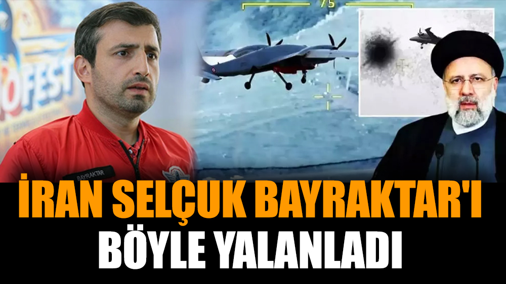 İran Selçuk Bayraktar'ı böyle yalanladı