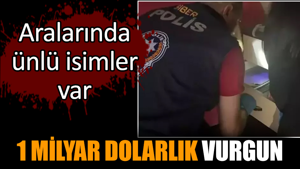 1 milyar dolarlık vurgun: Aralarında ünlü isimler var