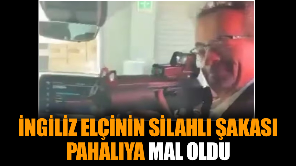 İngiliz elçinin silahlı şakası pahalıya mal oldu