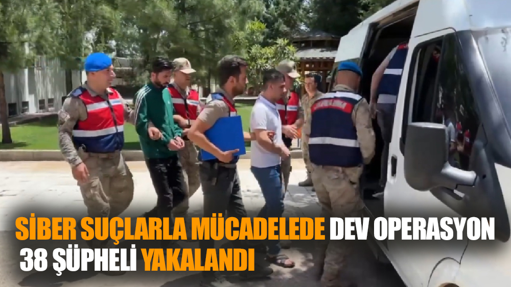 Siber Suçlarla Mücadelede Dev Operasyon