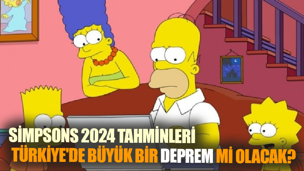 Simpsons'ların Türkiye Tahmini Herkesi Şok Etti