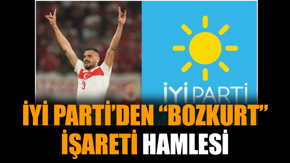 İYİ Parti’den “bozkurt” işareti hamlesi