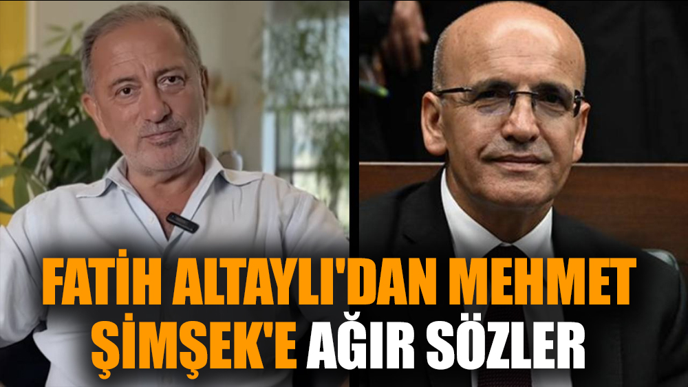 Fatih Altaylı'dan Mehmet Şimşek'e ağır sözler