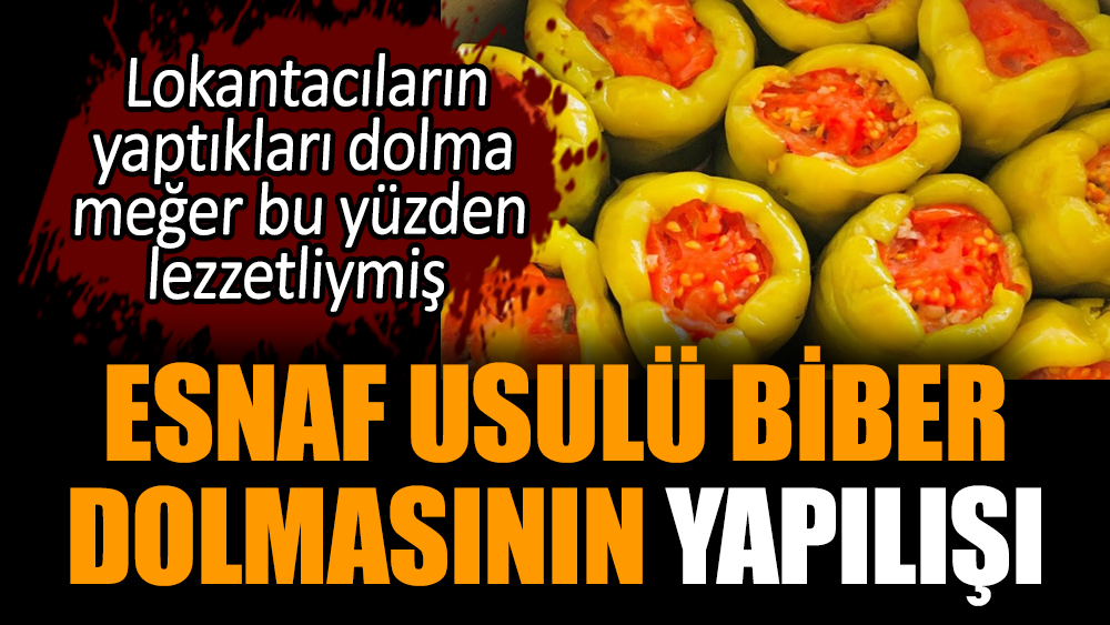 Esnaf usulü biber dolmasının yapılışı