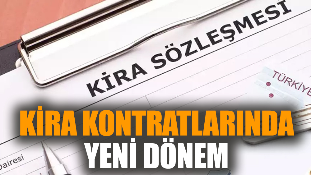 Kira kontratlarında yeni dönem