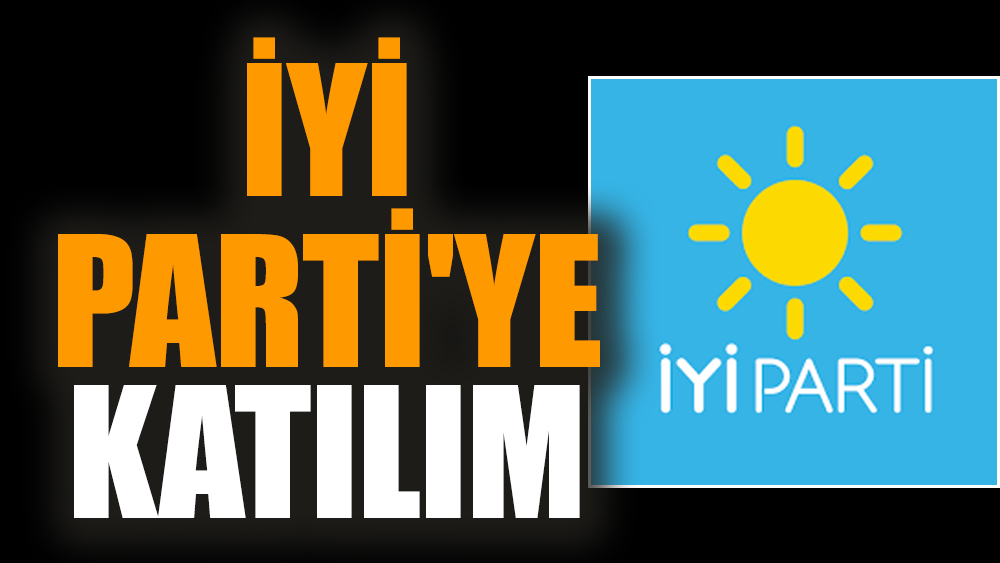 İYİ Parti'ye katılım