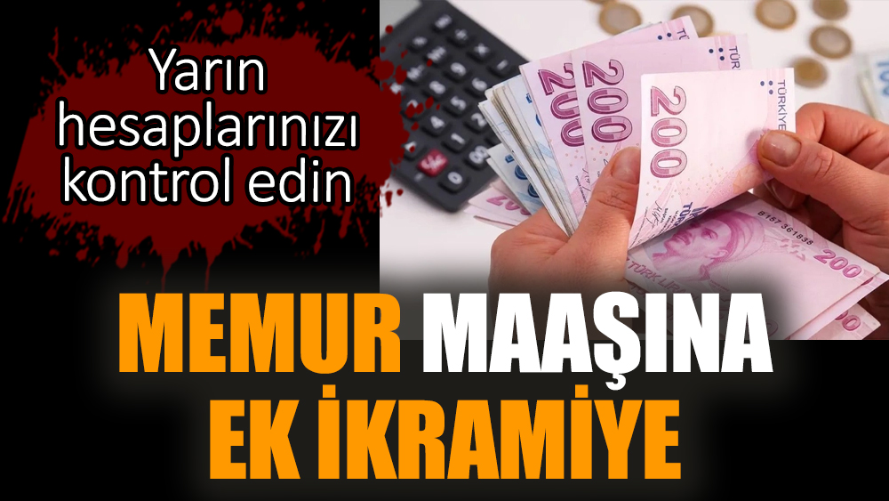 Memur maaşına ek ikramiye