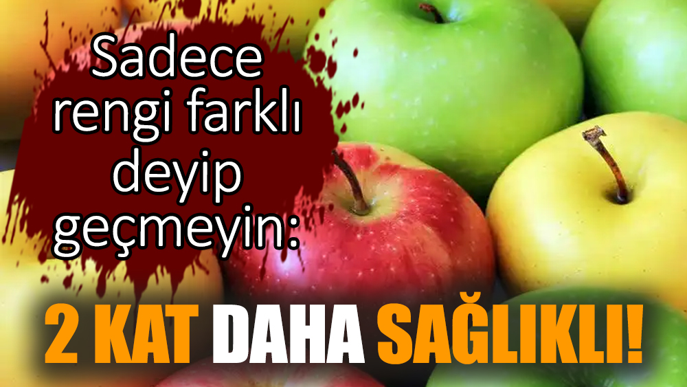 Sadece rengi farklı deyip geçmeyin: 2 kat daha sağlıklı