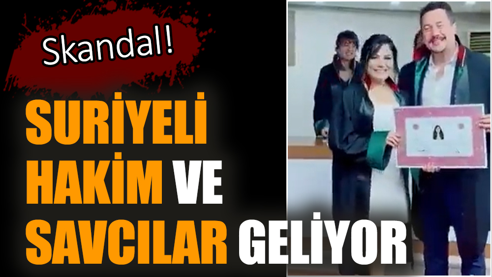 Suriyeli hakim ve savcılar geliyor