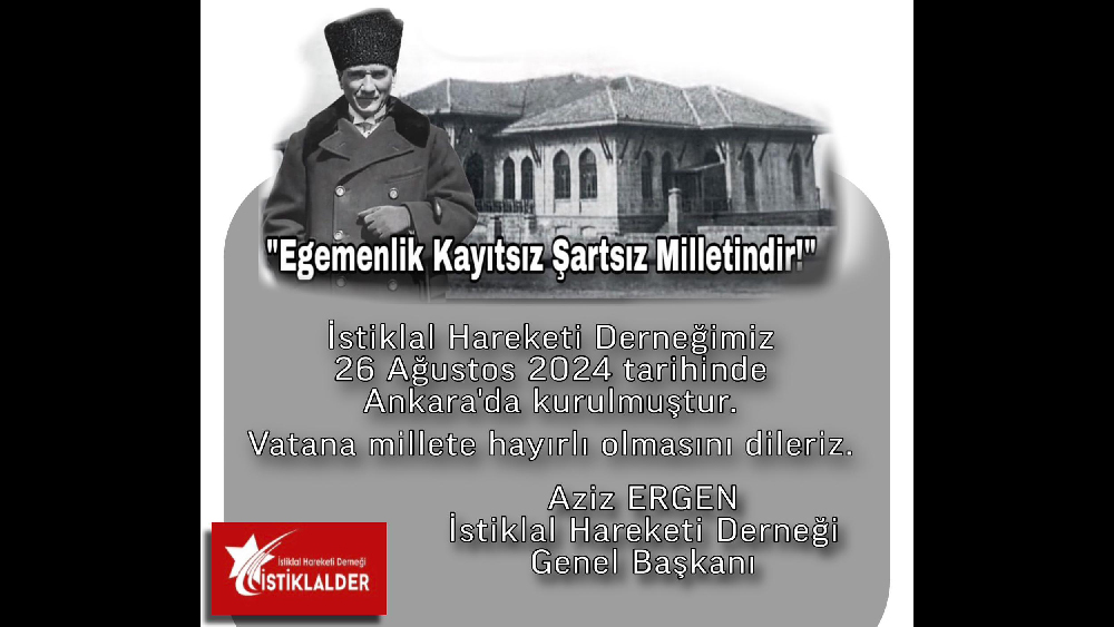 İstiklal Hareketi Derneği Kuruluş Bildirgesi