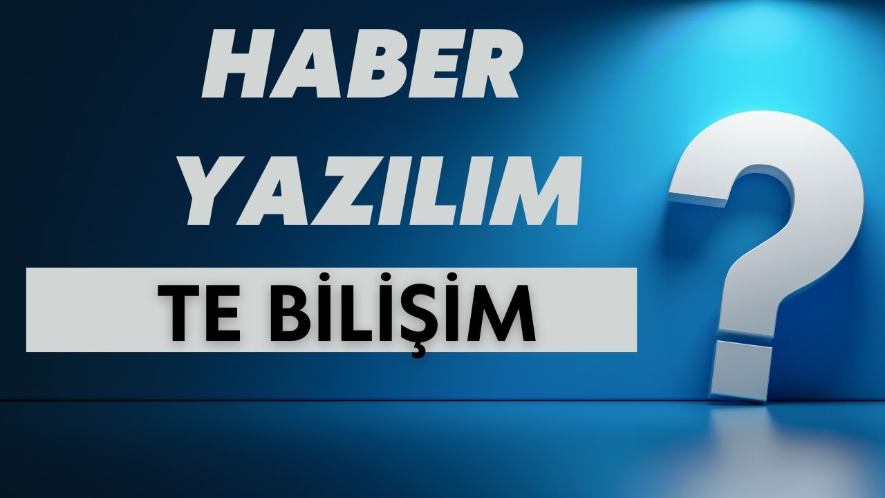 Haber Yazılım - TE Bilişim