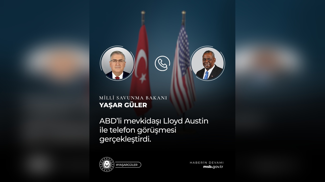 Bakan Güler, ABD Savunma Bakanı Austin ile Kritik Görüşme Gerçekleştirdi