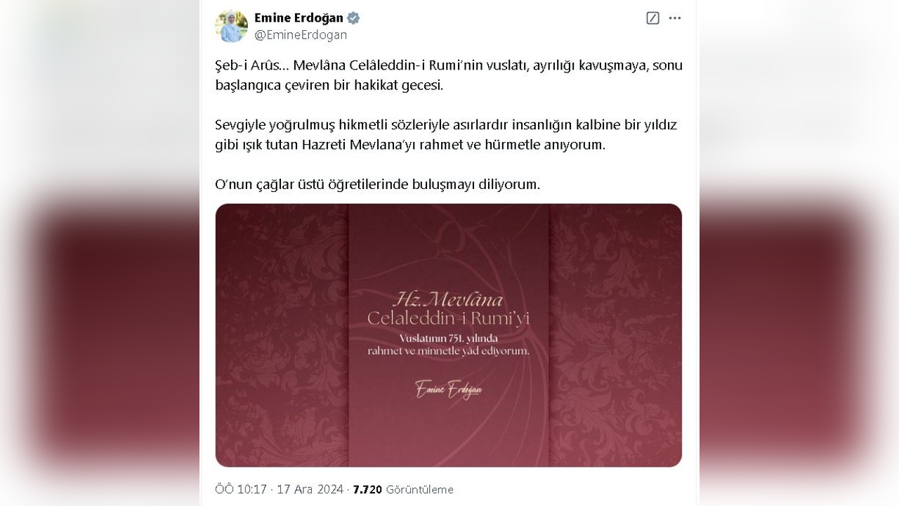 Emine Erdoğan, Hazreti Mevlana'yı Saygıyla Anıyor