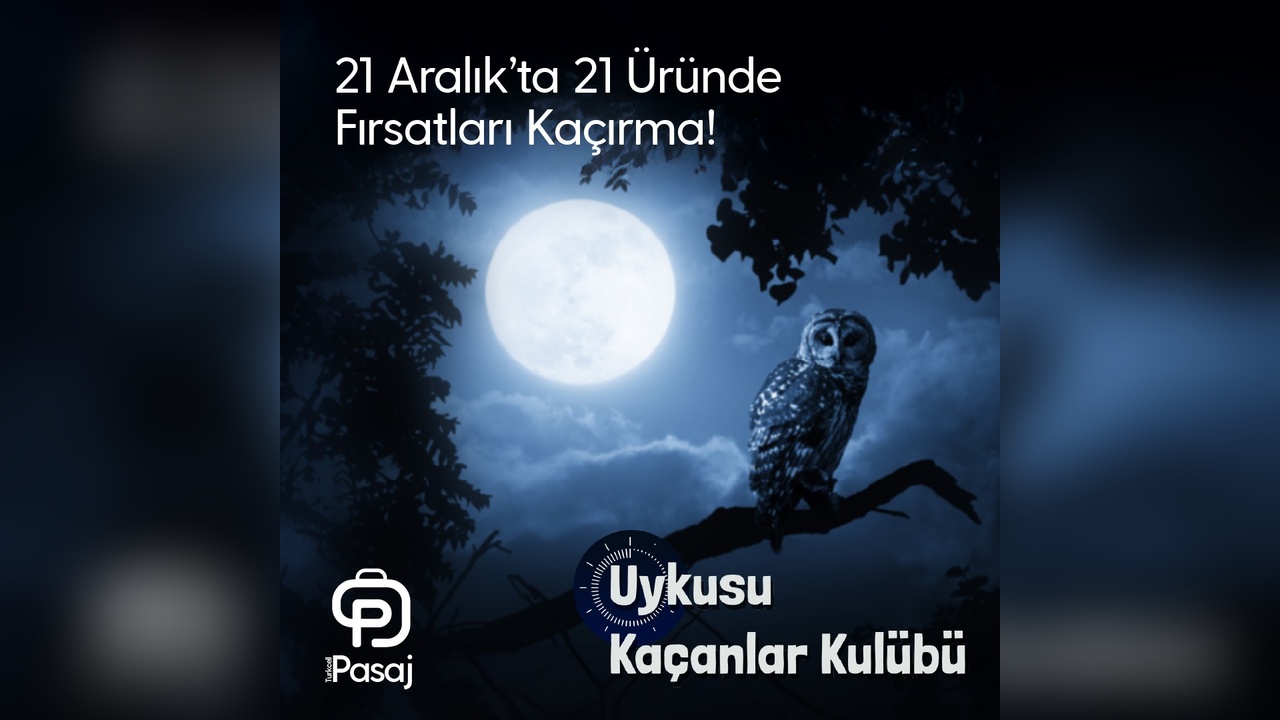 Turkcell Pasaj'dan En Uzun Geceye Özel Fırsatlar