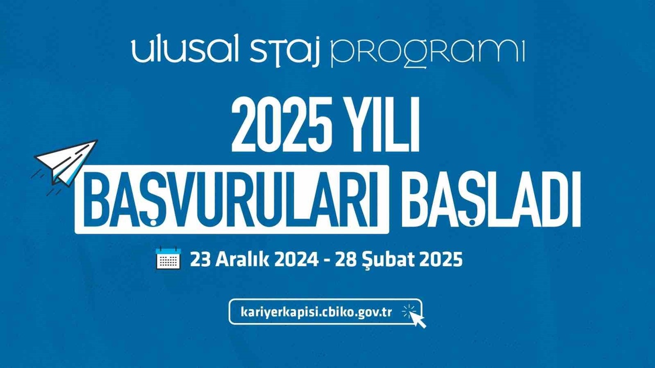 Ulusal Staj Programı 2025 Başvuruları Açıldı
