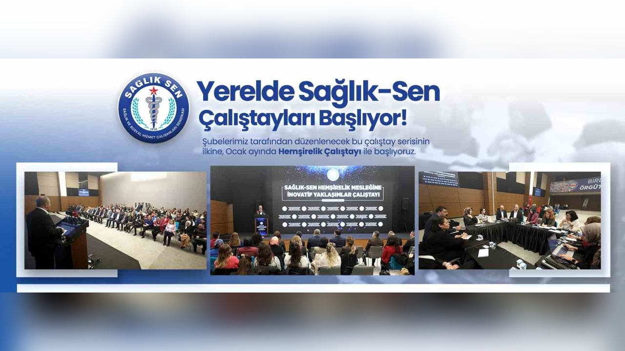 Sağlık-Sen, Çalıştaylarını Ülke Genelinde Yaygınlaştırıyor