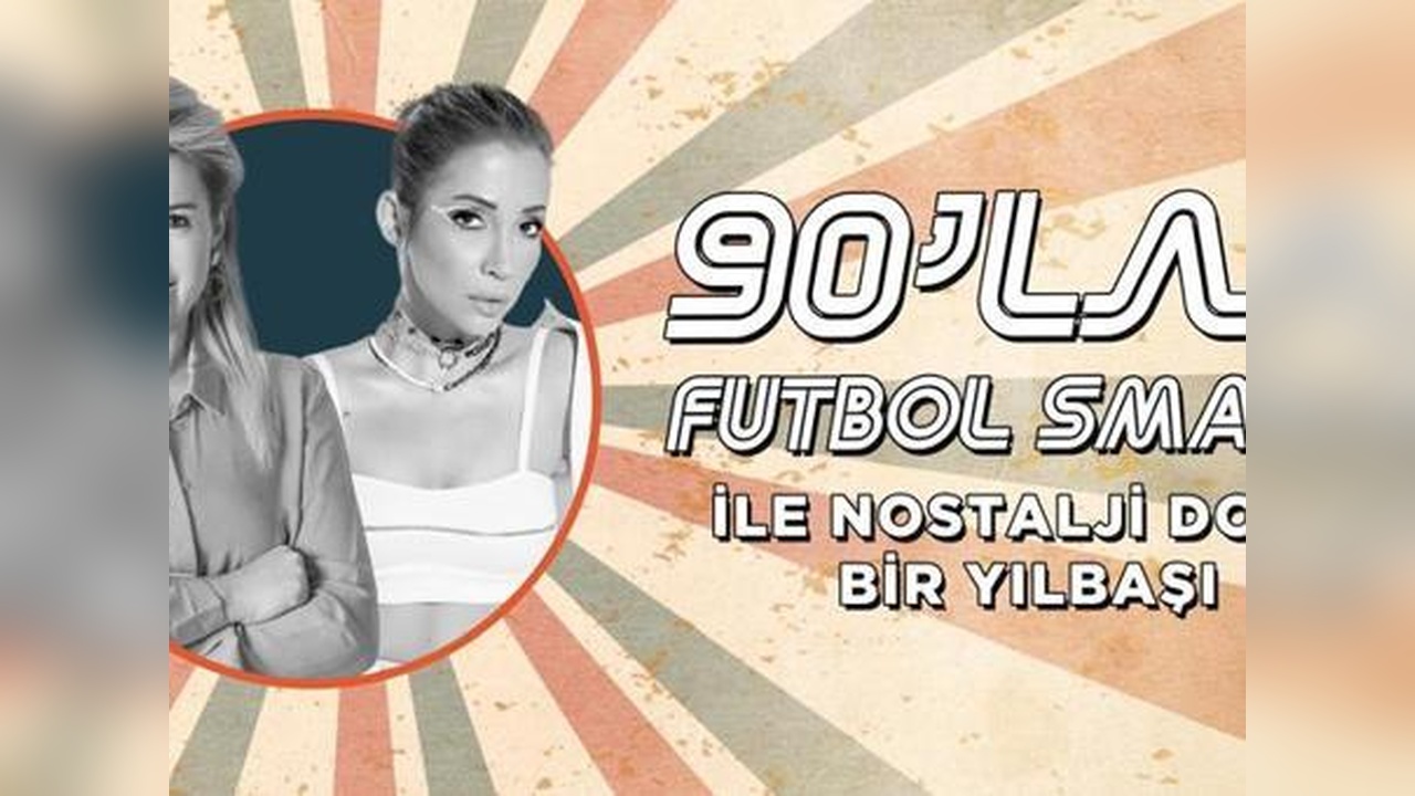 Futbolseverler için 90'lar Nostaljisi Yılbaşında Yaşanacak