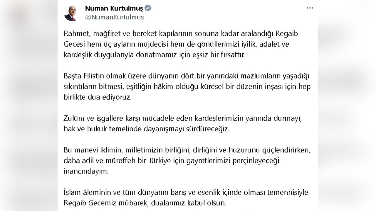 Kurtulmuş, Regaip Kandili'nde Birlik ve Beraberlik Vurgusu Yaptı