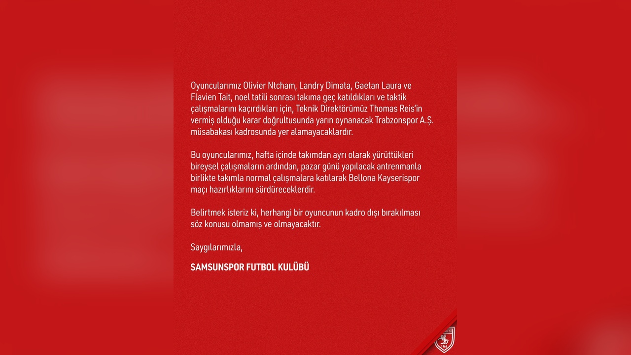 Samsunspor'da Dört Futbolcu Trabzonspor Maçında Yer Alamayacak