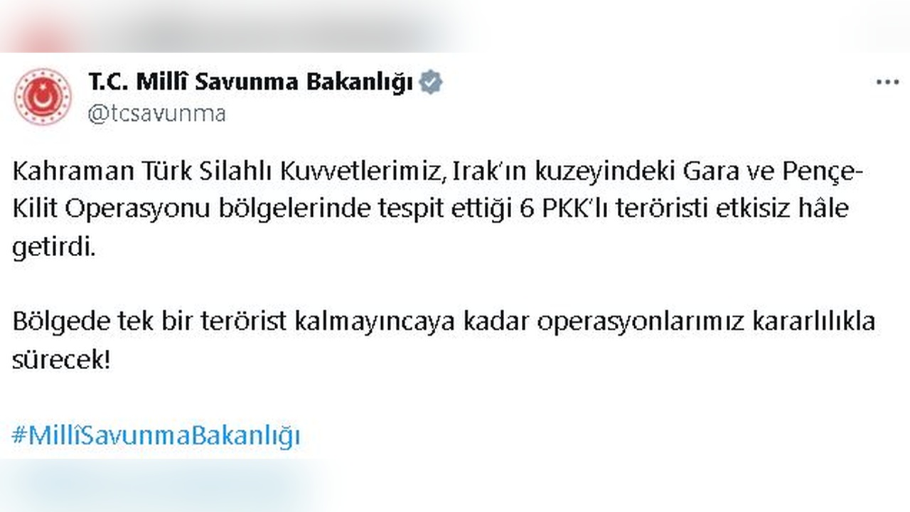 Irak'ın Kuzeyinde Terörle Mücadele Operasyonu: 6 Terörist Etkisiz Hale Getirildi
