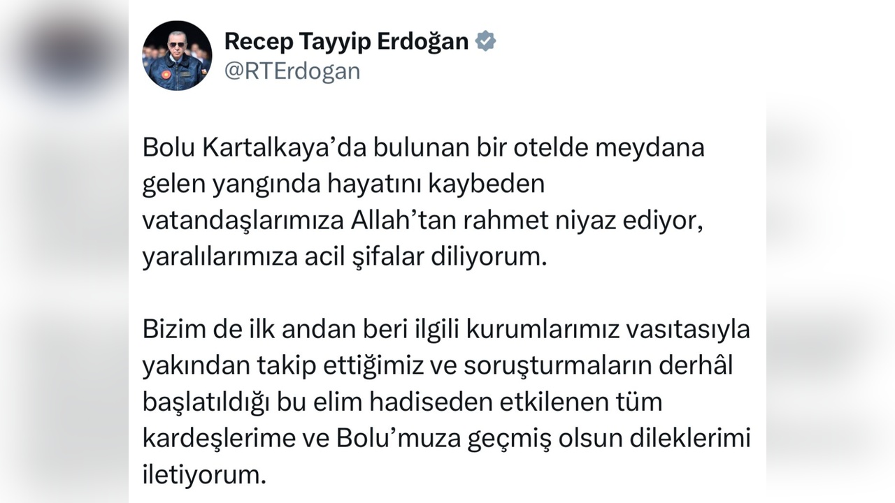 Cumhurbaşkanı Erdoğan, Bolu Yangınında Hayatını Kaybedenler İçin Taziye Mesajı Yayınladı