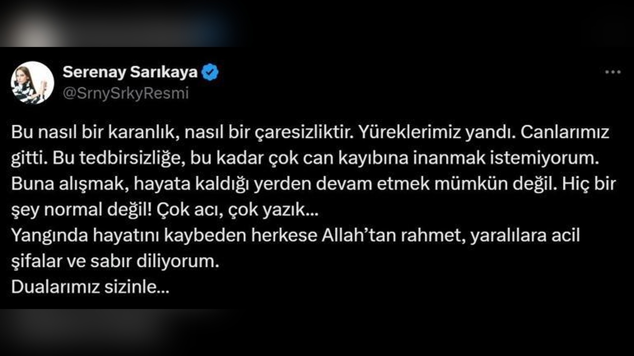 Grand Kartal Otel'de Yangın Faciası: Serenay Sarıkaya'dan Taziye Mesajı