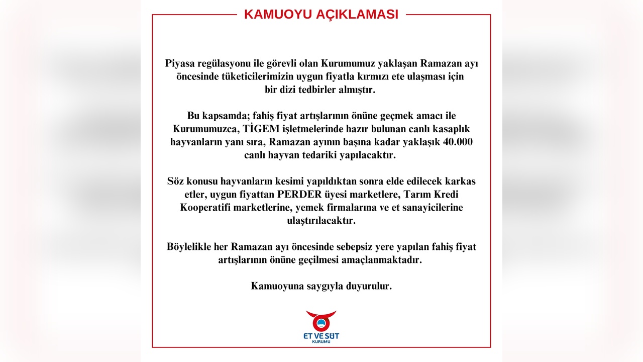 Ramazan Ayında Fahiş Fiyatlara Karşı Et ve Süt Kurumu'ndan Önlem
