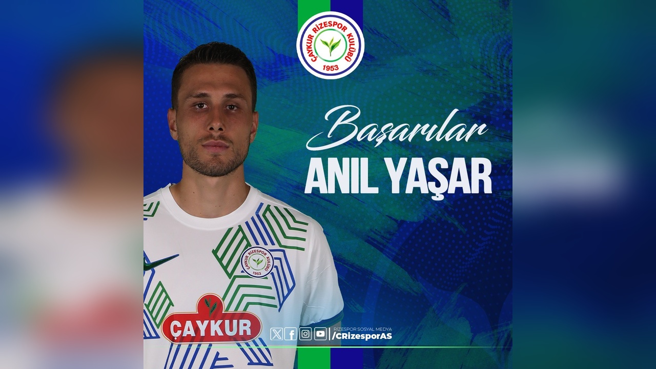 Çaykur Rizespor'un Anıl Yaşar'ı Kiralık Olarak Gönderdiği Duyuruldu