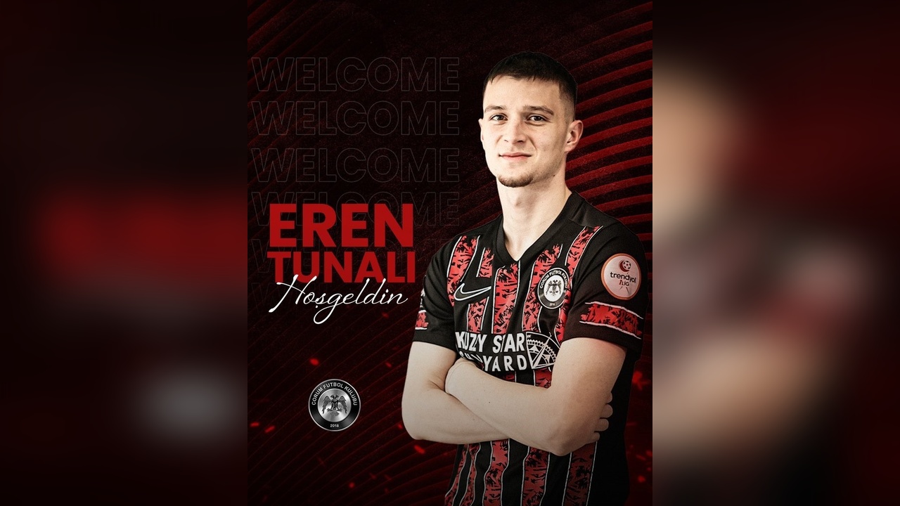 Çorum FK'dan Transfer Hamlesi: Eren Tunalı ile Anlaşma Sağlandı